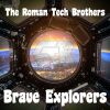 Download track Brave Explorers (Astriker Remix)