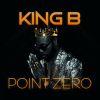 Download track King B Point Zéro