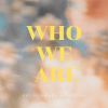 Download track Who We Are (Extended Mix)