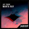 Download track Manta Ray (Radio Edit)