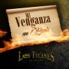 Download track Mi Venganza (Banda)