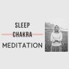 Download track Tranquil Sleep Chakras