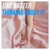 Download track Thinking About It