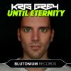 Download track Until Eternity (Extended Mix)