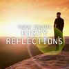 Download track Dirty Reflections