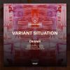 Download track Variant Situation (Felipe Cortes Remix)