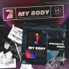 Download track My Body (Radio Edit)