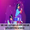 Download track Música Para Estudiar En Actitud