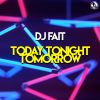 Download track Today Tonight Tomorrow (Club Mix)