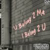 Download track U Belong 2 Me