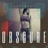 Download track Obscure (Radio Edit)