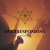 Download track Overresponding