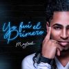 Download track Yo Fuí El Primero