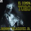 Download track El Compa Toro - La Ley Del Cerro