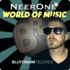 Download track World Of Music (Neerone Edit)