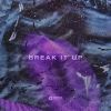 Download track Break It Up