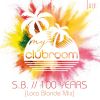 Download track 100 Years (Loca Blonde Radio Mix)