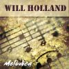 Download track Melodica Will Holland Mix