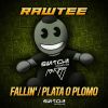 Download track Plata O'plomo