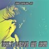 Download track Don't Leave Me Alone (Instrumental David Guetta And Anne-Marie Cover Mix)