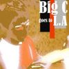 Download track Big C Goes To L. A