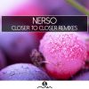 Download track Closer And Closer (Zyce Remix)