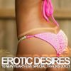 Download track Erotic Desires 4