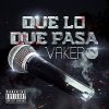 Download track Que Lo Que Pasa