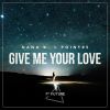 Download track Give Me Your Love (Extended Mix)