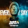 Download track Everybody Say (Original Rádio Mix)