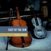 Download track East Of The Sun (West Of The Moon)