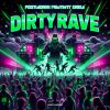 Download track Dirty Rave