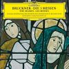 Download track 15 - Bruckner - Mass No. 3 In F Minor, WAB 28 - 3. Credo