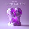 Download track TURN ME ON (Val-El VIP Extended Mix)