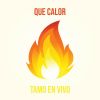 Download track Que Calor