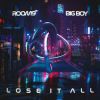 Download track Lose It All (Extended)