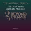 Download track The Dark Aster Btsr250 Anthem Original Mix