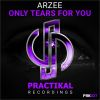 Download track Only Tears For You (Original Mix)