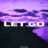 Download track Let Go (Extended Mix)