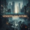 Download track Vendetta Dal Futuro (Instrumental Mix)