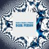 Download track Dark Person (Alternate Version Mix)