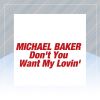 Download track Don't You Want My Lovin' (Instrumental)