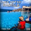 Download track L. A. P (Life After Parole)