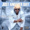 Download track Just Another Day