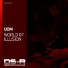 Download track World Of Illusion (Extended Mix)