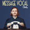 Download track Message Vocal 4