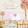 Download track Wedding Jazz Lounge