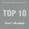 Download track Top 10 My Dance Music Selection