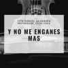 Download track Y No Me Enganes Mas