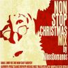 Download track Non Stop Christmas Mix